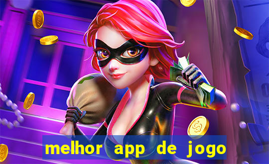 melhor app de jogo para ganhar dinheiro