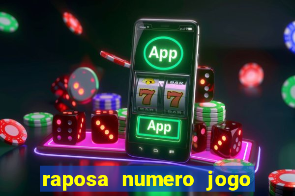 raposa numero jogo do bicho