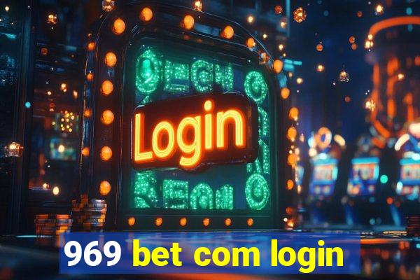 969 bet com login