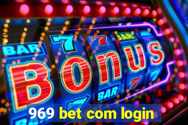 969 bet com login