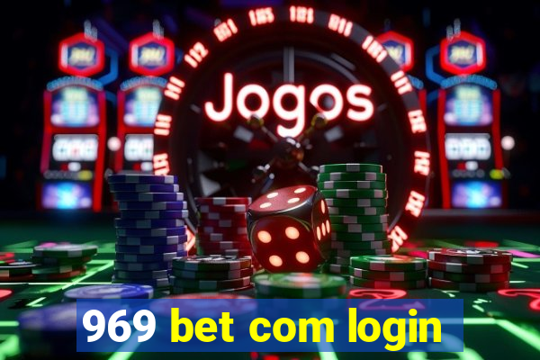 969 bet com login