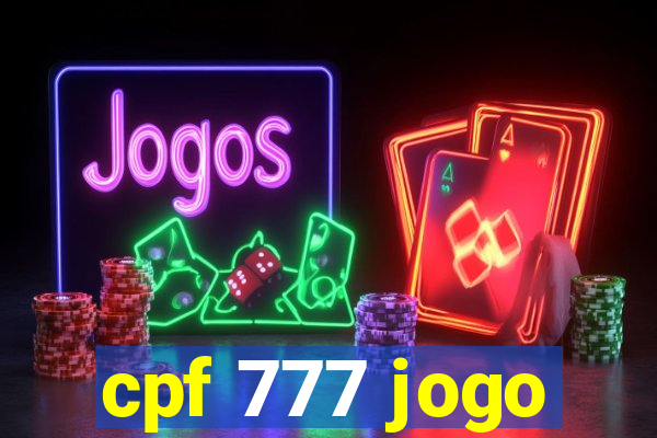 cpf 777 jogo