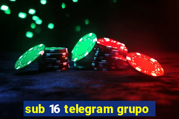 sub 16 telegram grupo