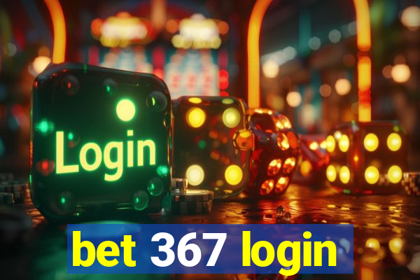 bet 367 login