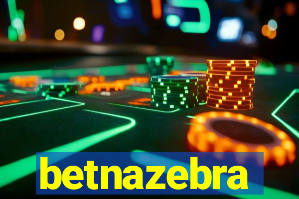 betnazebra