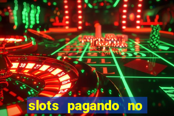 slots pagando no cadastro saque free 2024