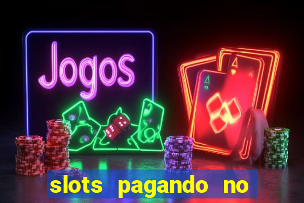 slots pagando no cadastro saque free 2024