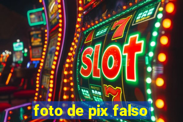 foto de pix falso