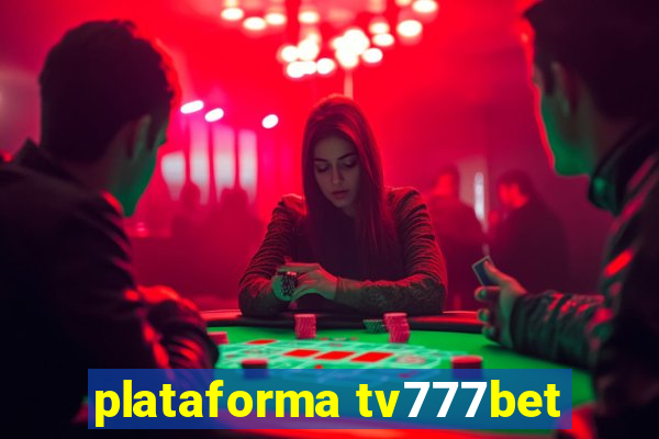 plataforma tv777bet