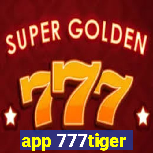 app 777tiger