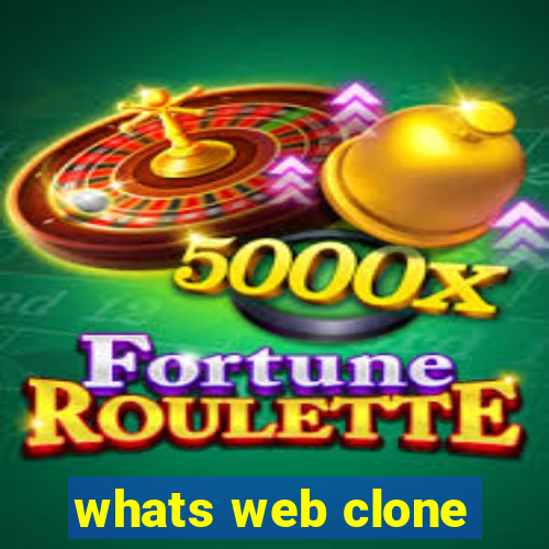 whats web clone