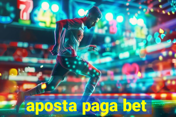 aposta paga bet