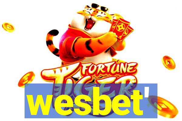 wesbet'