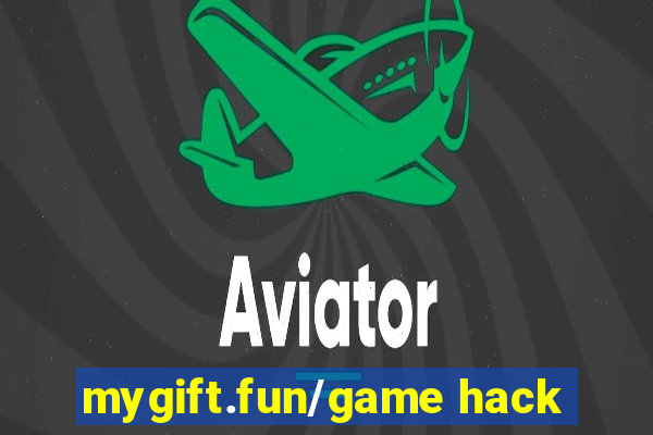 mygift.fun/game hack