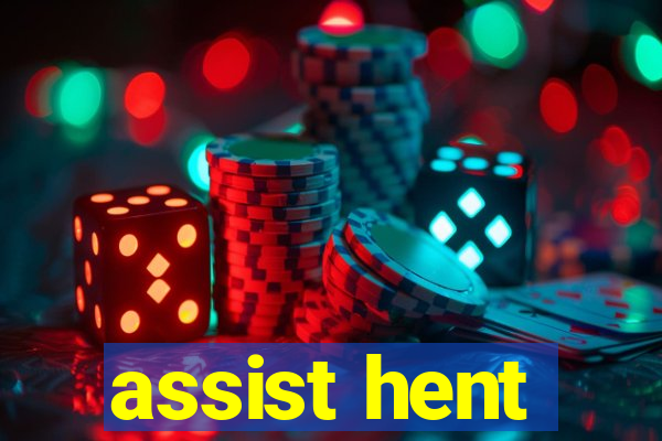 assist hent