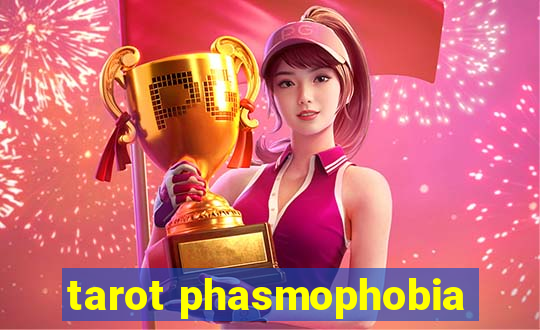 tarot phasmophobia