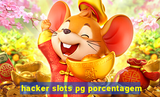 hacker slots pg porcentagem