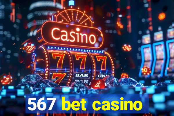 567 bet casino