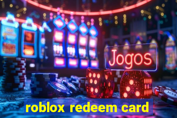 roblox redeem card