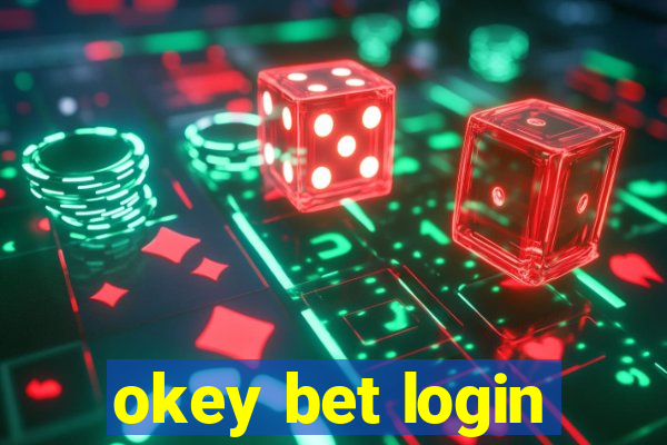 okey bet login