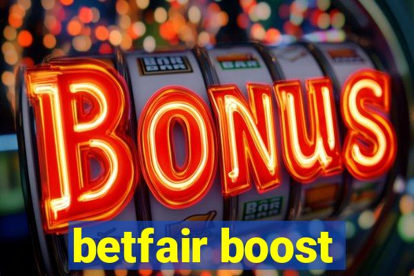 betfair boost