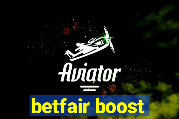 betfair boost