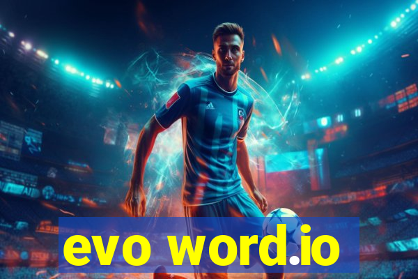 evo word.io