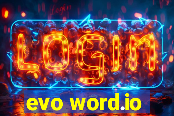 evo word.io