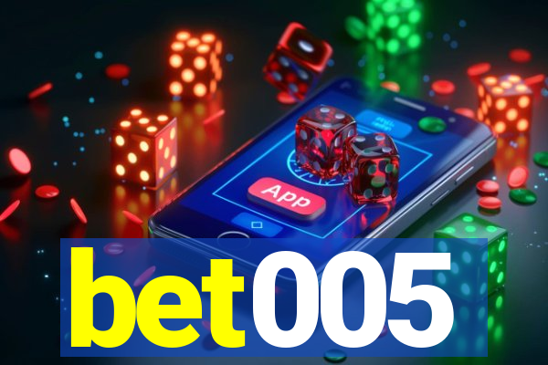 bet005