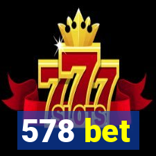 578 bet