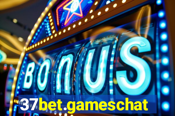 37bet.gameschat