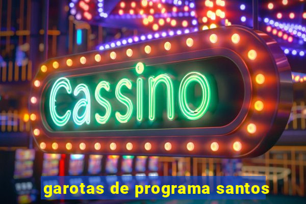 garotas de programa santos