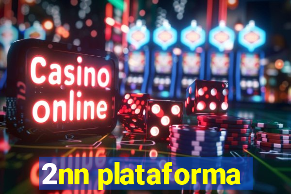 2nn plataforma