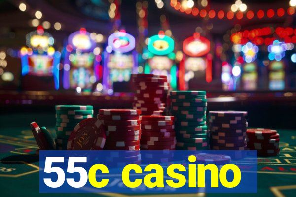 55c casino