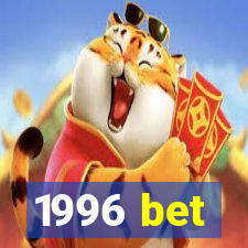 1996 bet