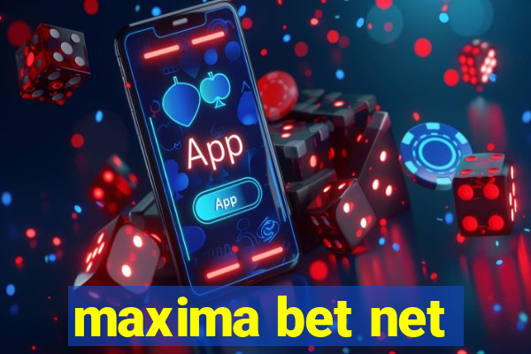 maxima bet net