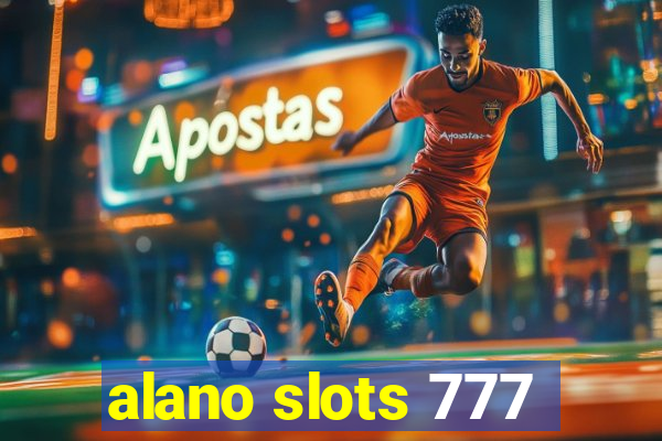 alano slots 777