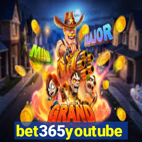 bet365youtube