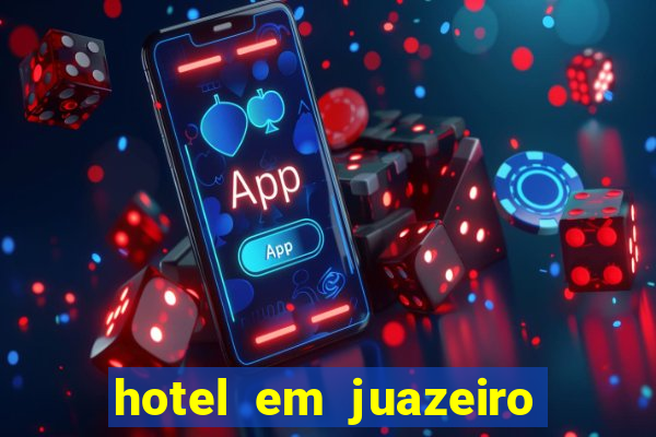 hotel em juazeiro da bahia