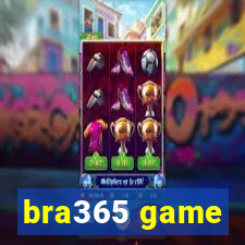 bra365 game