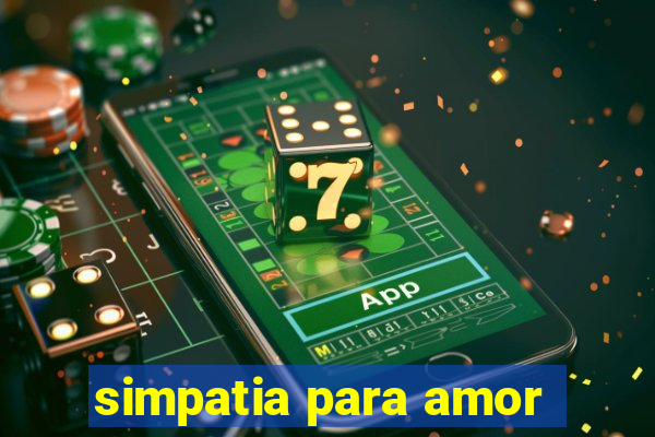 simpatia para amor