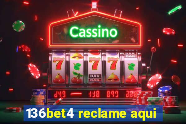 136bet4 reclame aqui