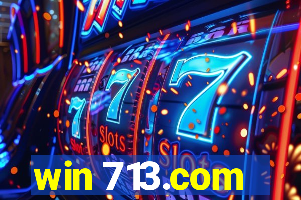 win 713.com