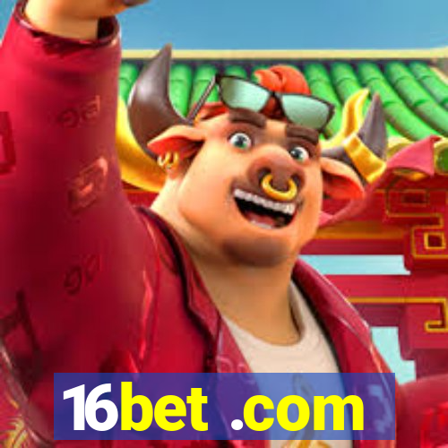 16bet .com