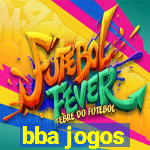 bba jogos