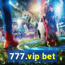 777.vip bet