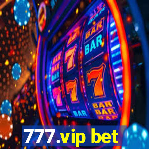 777.vip bet