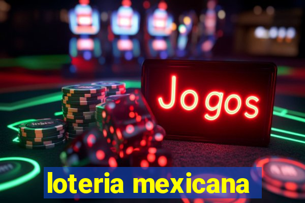 loteria mexicana