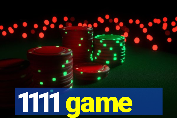 1111 game