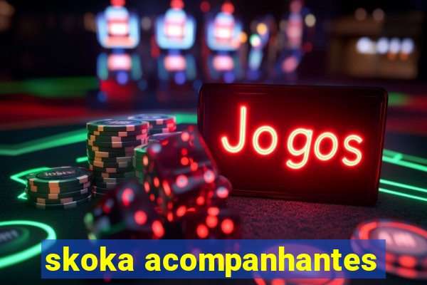 skoka acompanhantes